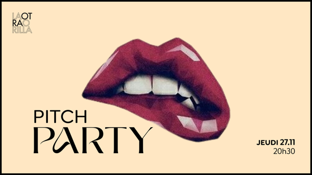 Pitch Party à La Lola - Otra Orilla